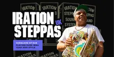 Heavy Congress and Celtic Roots HiFi presents Iration Steppas
