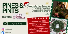 Pines & Pints - Wreath Decorating Event at TJ Rockwell