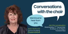 Conversations with the Chair Toowoomba