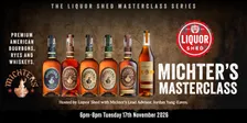 Liquor Shed x Michter's Masterclass November 2026