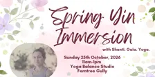 Spring Yin Immersion