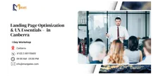 Landing Page Optimization & UX Essentials – 1 Day Workshop in Canberra