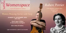 Women Weaving Stories with Song, featuring Robert Perrier