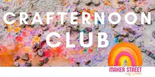 Crafternoon Club - Term 4 - Thursdays