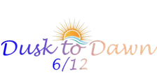 Dusk to Dawn 2026