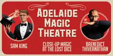 Close-Up Magic Show - Adelaide Magic Theatre at The Lost Dice