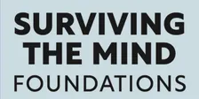 Surviving the Mind: Foundations