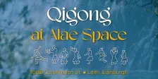 Qigong at Alae - Weekly Qigong in Leith, Edinburgh