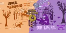 Decom2026: Liminal Playground (day) / Sub-Liminal (night)