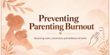Prevent Parenting Burn Out