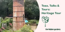 Teas, Talks & Tours: Heritage Tour