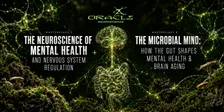 The Neuroscience of Mental Health + The Microbial Mind DOUBLE MASTERCLASS