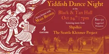Shpilkis and Seattle Klezmer Project - Yiddish Dance Night