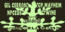 Gil Cerrone, ESP Mayhem, Npcede and Twine at the Norla Dome (with visuals by acoldcell)