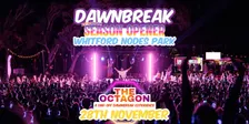 DAWNBREAK ExtraDark SEASON OPENER // Whitfords Nodes Park - 28th NOV 2026