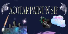 Acotar Part 2 Paint and Sip at Wild Pine Coffee and Cocktails