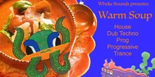 Warm Soup - Presented by Wheke Sound