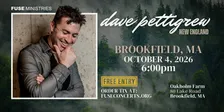 An Evening with Dave Pettigrew-FREE Love Offering Event-Brookfield, MA