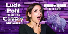 Lucie Pohl Hosts The Adelaide Comedy Showcase Oct 30th 26