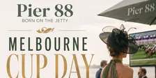 Melbourne Cup at Pier 88