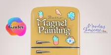 Monday Showcase - Magnet Painting
