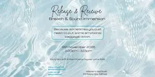 Release & Receive Breath & Sound Immersion