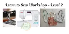 Learn to Sew Workshop - Level 2