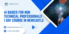 AI Basics for Non Technical Professionals: 1 Day Course in Newcastle