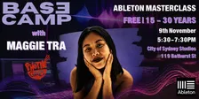 Base Camp: Ableton Masterclass w Maggie Tra (Pho The Girls): How to start a track!