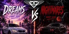 Dreams Vs. Nightmares