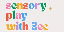 Sensory Play with Bec Fridays October to December