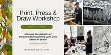 Print, Press & Draw Workshop