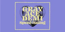 Ace/Grey/Demi Speed Dating