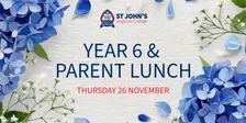 2026 Year 6 & Parent Lunch