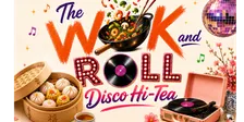 The Wok & Roll Over 55s Disco High Tea