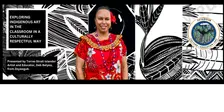 Exploring Indigenous Art in the Classroom in a Culturally Respectful Way