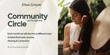 The Light Arts—Monthly Community Circle