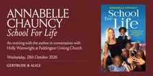 Annabelle Chauncy, School for Life