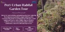 Peri-Urban Habitat Garden Tour