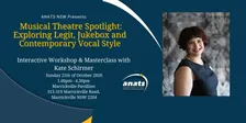 ANATS NSW Presents: Musical Theatre Spotlight: Exploring Legit, Jukebox and Contemporary Vocal Style