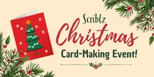 Scriblz Christmas Card Making Event