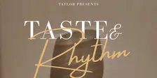 Taste & Rhythm