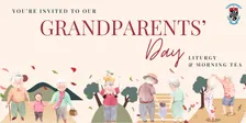 Grandparents Day Liturgy + Morning Tea 2026