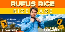 RUFUS RICE: RICE AGE - ADELAIDE 3rd Nov