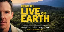 How to Live on Earth — Documentary Screening