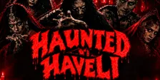 Haunted Haveli