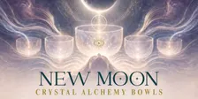 New Moon Crystal Sound Bath | Lunar Manifestations