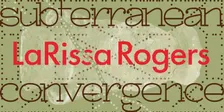 subterranean convergence: Opening Reception and Performance