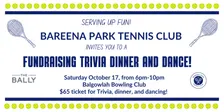 Bareena Park Tennis Club Fundraising Trivia & Dinner Dance