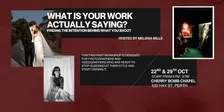 What is your work actually saying?